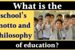 School’s motto and philosophy of education